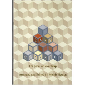 Easy Classics for Pedal or Lever Harp Easy Classics for Pedal or Lever Harp